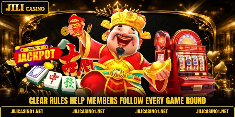 Clear rules help members follow every game round