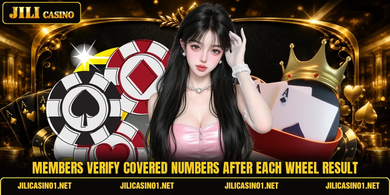 Members verify covered numbers after each wheel result