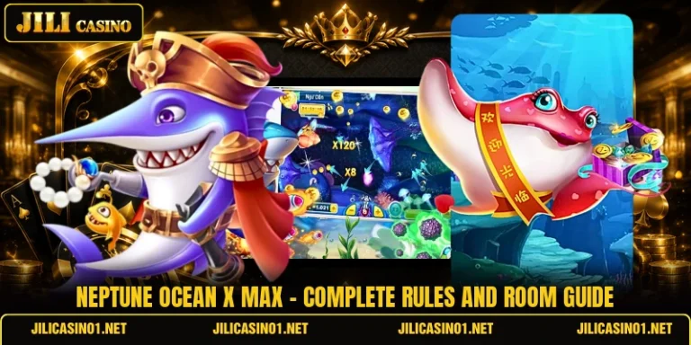 Neptune Ocean X Max - Complete Rules And Room Guide