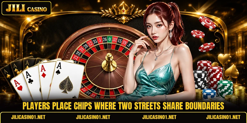 Players place chips where two streets share boundaries
