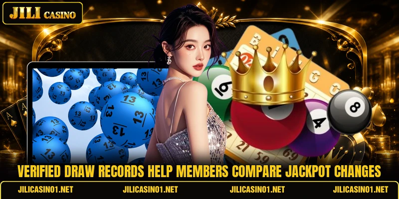 Verified draw records help members compare jackpot changes Verified draw records help members compare jackpot changes